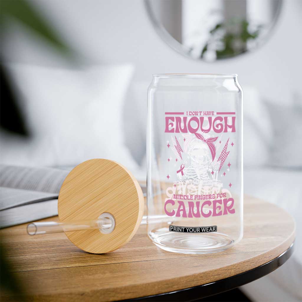 Funny Skeleton Breast Cancer Glass Can I Dont Have Enough Middle Fingers