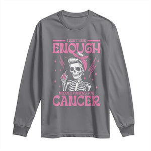 Funny Skeleton Breast Cancer Long Sleeve Shirt I Dont Have Enough Middle Fingers