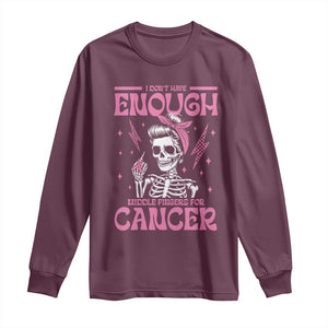 Funny Skeleton Breast Cancer Long Sleeve Shirt I Dont Have Enough Middle Fingers