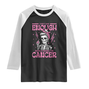 Funny Skeleton Breast Cancer Raglan Shirt I Dont Have Enough Middle Fingers