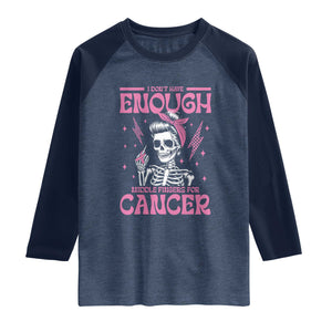 Funny Skeleton Breast Cancer Raglan Shirt I Dont Have Enough Middle Fingers