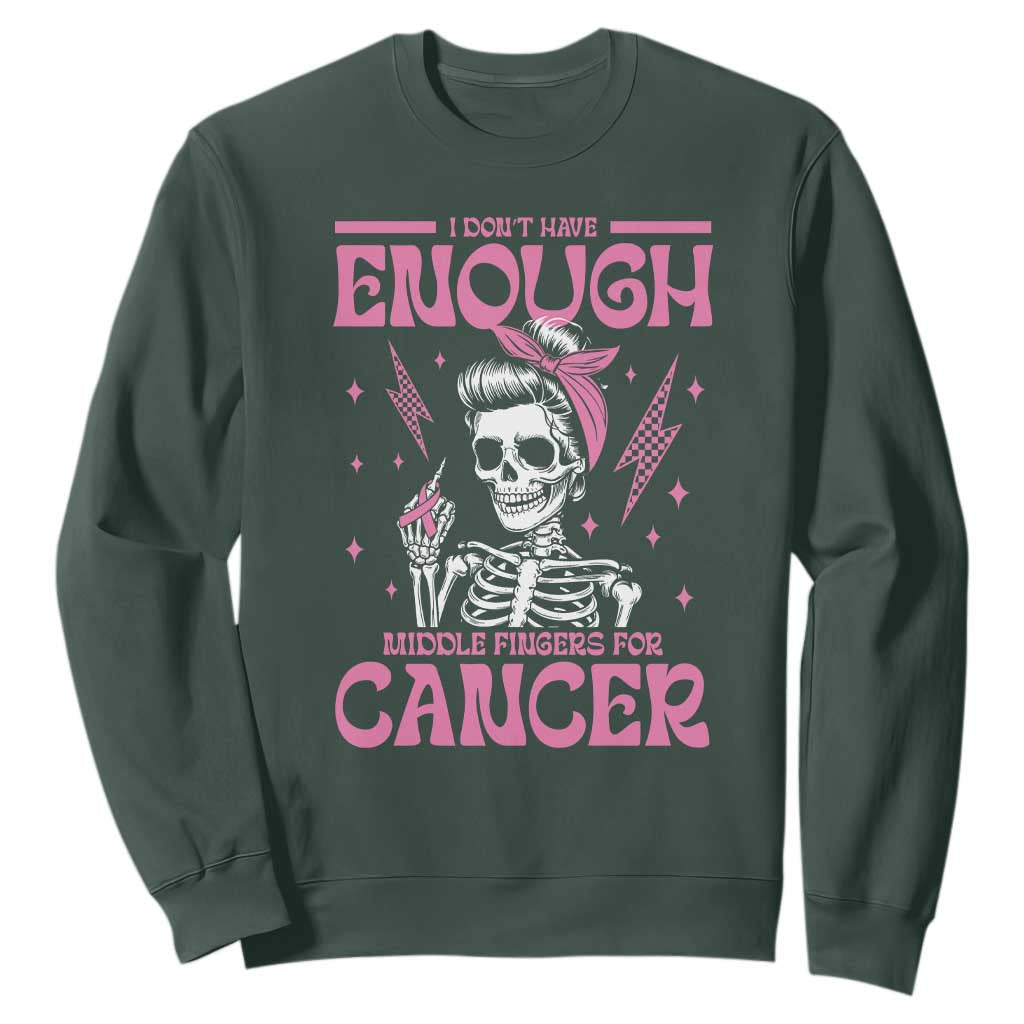 Funny Skeleton Breast Cancer Sweatshirt I Dont Have Enough Middle Fingers