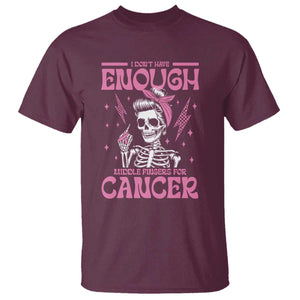 Funny Skeleton Breast Cancer T Shirt I Dont Have Enough Middle Fingers