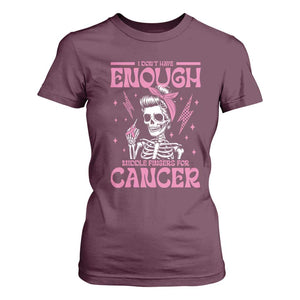 Funny Skeleton Breast Cancer T Shirt For Women I Dont Have Enough Middle Fingers