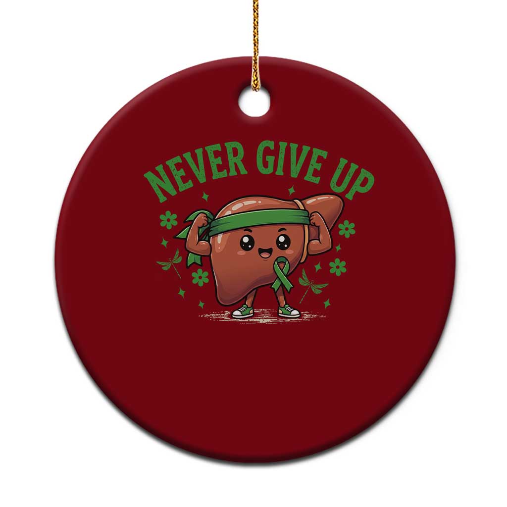 Liver Cancer Awareness Transplant Support Ceramic Ornament Never Give Up Nurse Gift