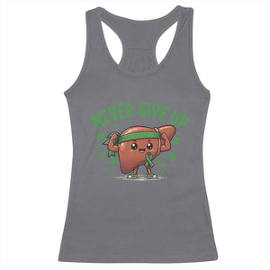 Liver Cancer Awareness Transplant Support Racerback Tank Top Never Give Up Nurse Gift
