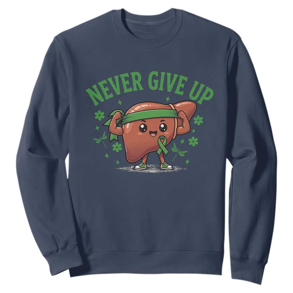 Liver Cancer Awareness Transplant Support Sweatshirt Never Give Up Nurse Gift