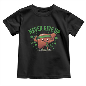 Liver Cancer Awareness Transplant Support Toddler T Shirt Never Give Up Nurse Gift
