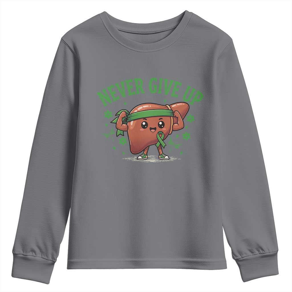 Liver Cancer Awareness Transplant Support Youth Sweatshirt Never Give Up Nurse Gift