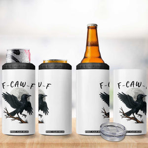 Funny Raven Bird Full Moon Art F Caw F Joke 4 in 1 Can Cooler Tumbler TS12 Print Your Wear