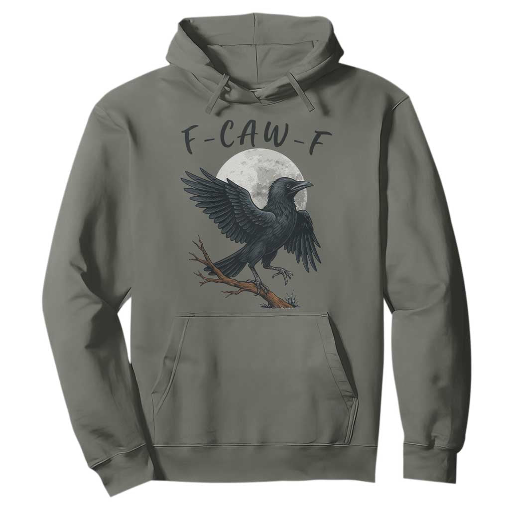 Funny Raven Bird Full Moon Art F Caw F Joke Hoodie TS12 Military Green Print Your Wear