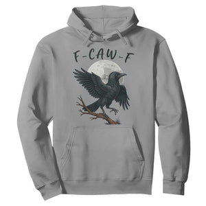 Funny Raven Bird Full Moon Art F Caw F Joke Hoodie TS12 Sport Gray Print Your Wear