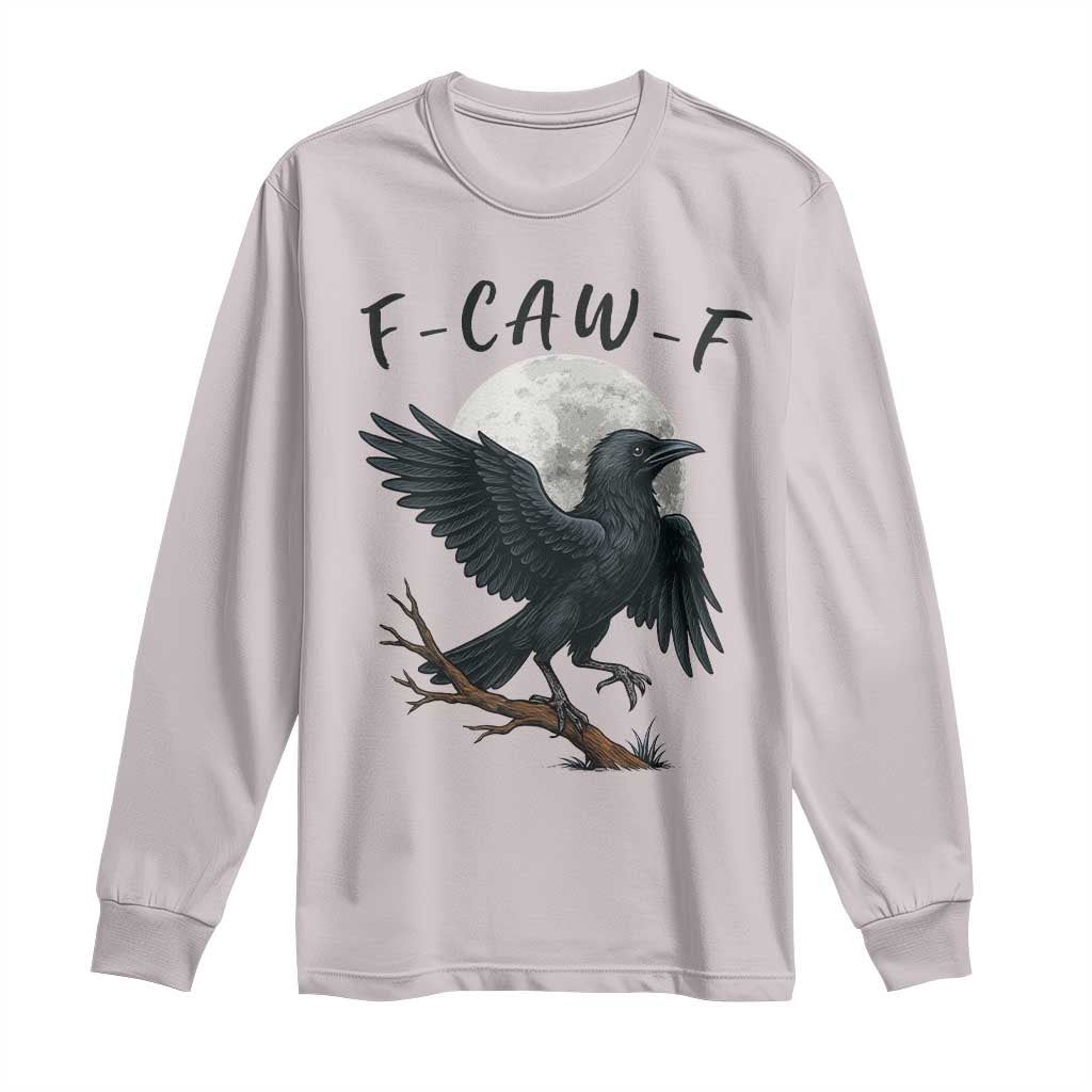 Funny Raven Bird Full Moon Art F Caw F Joke Long Sleeve Shirt TS12 Ice Gray Print Your Wear