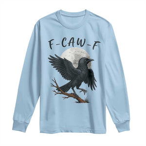 Funny Raven Bird Full Moon Art F Caw F Joke Long Sleeve Shirt TS12 Light Blue Print Your Wear