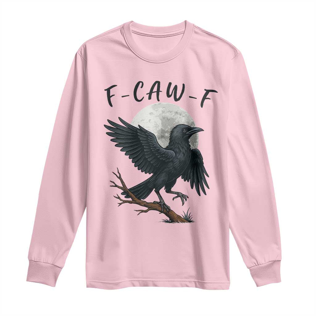 Funny Raven Bird Full Moon Art F Caw F Joke Long Sleeve Shirt TS12 Light Pink Print Your Wear