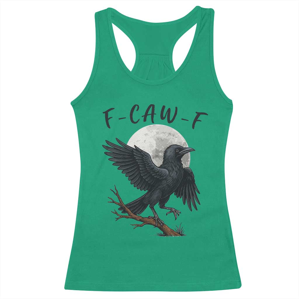 Funny Raven Bird Full Moon Art F Caw F Joke Racerback Tank Top TS12 Irish Green Print Your Wear
