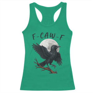 Funny Raven Bird Full Moon Art F Caw F Joke Racerback Tank Top TS12 Irish Green Print Your Wear