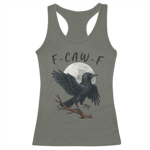 Funny Raven Bird Full Moon Art F Caw F Joke Racerback Tank Top TS12 Military Green Print Your Wear