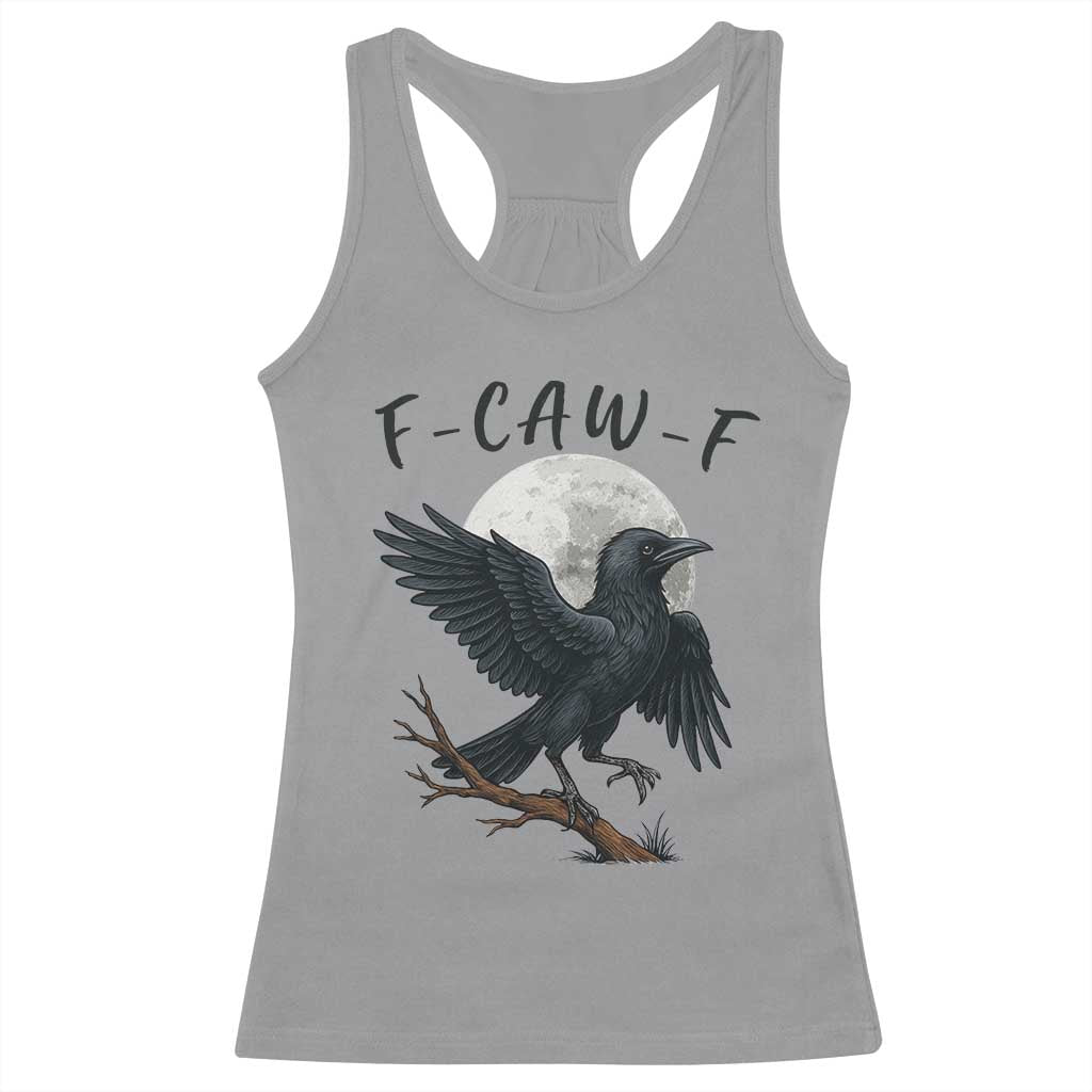 Funny Raven Bird Full Moon Art F Caw F Joke Racerback Tank Top TS12 Sport Gray Print Your Wear