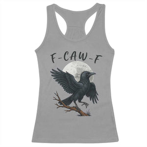 Funny Raven Bird Full Moon Art F Caw F Joke Racerback Tank Top TS12 Sport Gray Print Your Wear