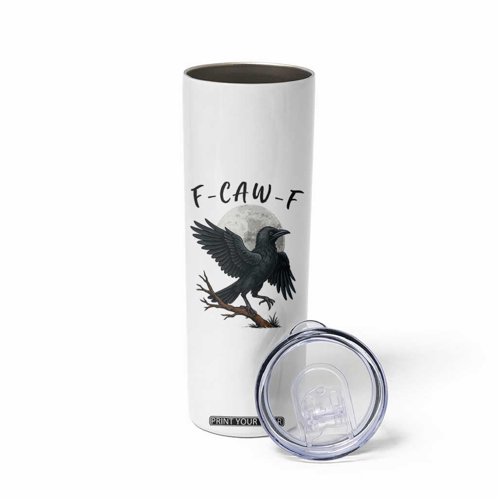 Funny Raven Bird Full Moon Art F Caw F Joke Skinny Tumbler TS12 Print Your Wear