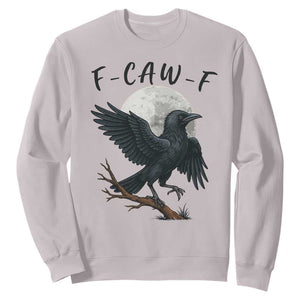 Funny Raven Bird Full Moon Art F Caw F Joke Sweatshirt TS12 Ice Gray Print Your Wear