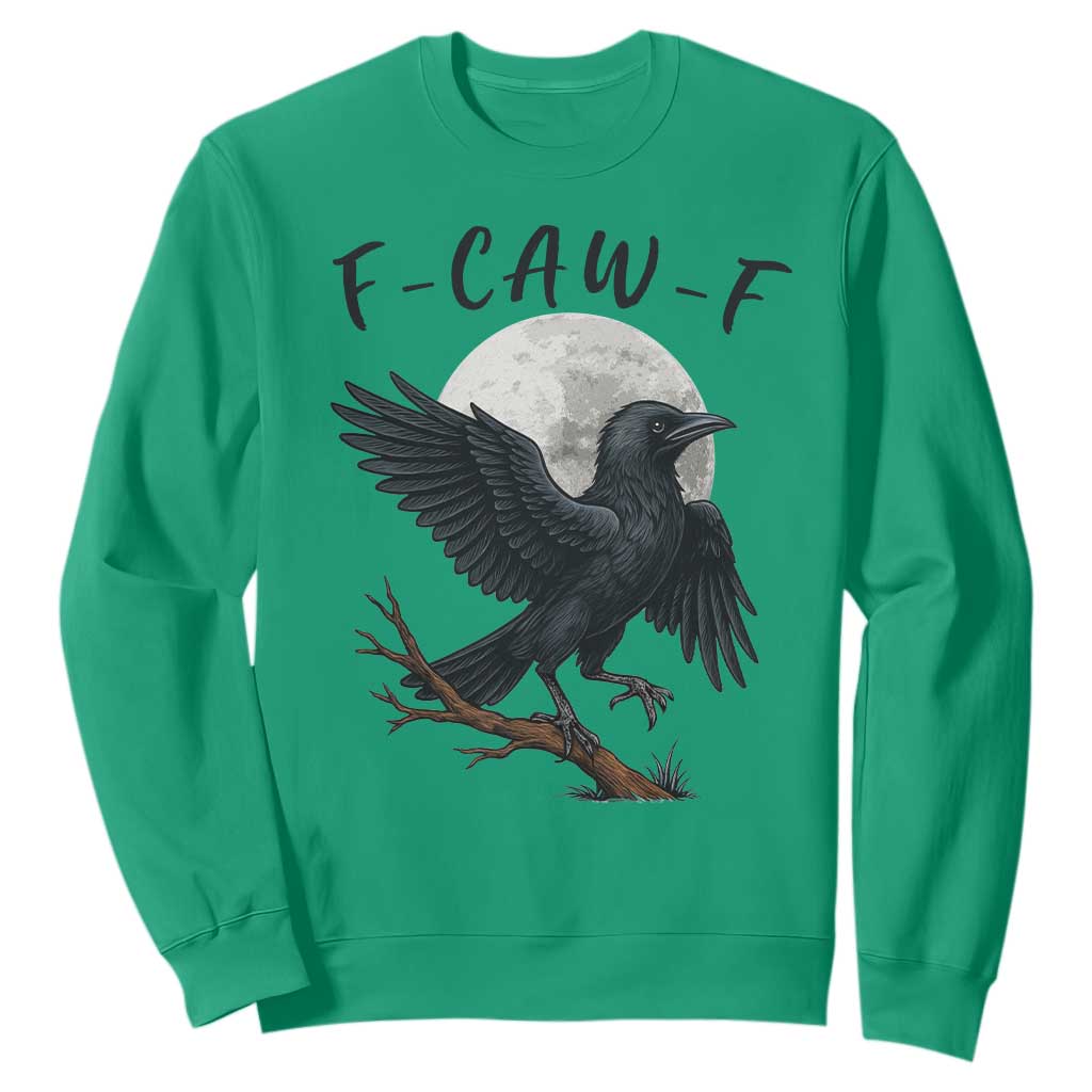 Funny Raven Bird Full Moon Art F Caw F Joke Sweatshirt TS12 Irish Green Print Your Wear