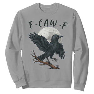 Funny Raven Bird Full Moon Art F Caw F Joke Sweatshirt TS12 Sport Gray Print Your Wear