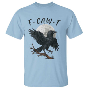 Funny Raven Bird Full Moon Art F Caw F Joke T Shirt TS12 Light Blue Print Your Wear