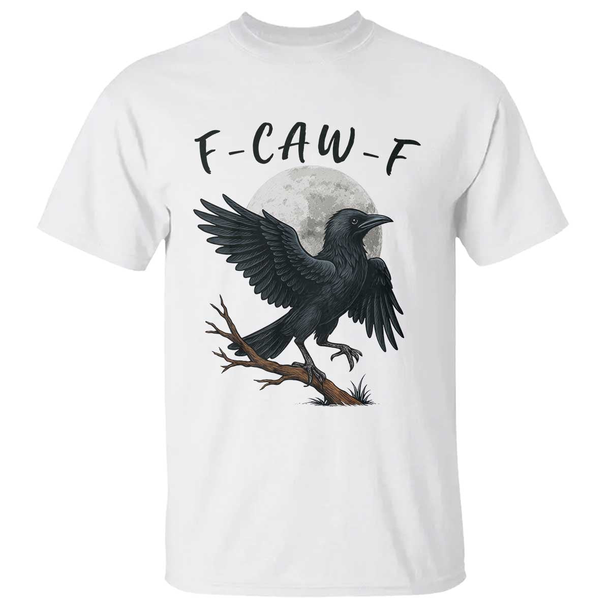 Funny Raven Bird Full Moon Art F Caw F Joke T Shirt TS12 White Print Your Wear