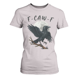 Funny Raven Bird Full Moon Art F Caw F Joke T Shirt For Women TS12 Ice Gray Print Your Wear