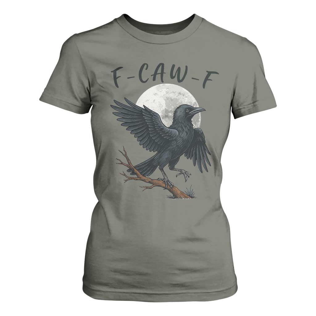 Funny Raven Bird Full Moon Art F Caw F Joke T Shirt For Women TS12 Military Green Print Your Wear