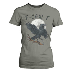 Funny Raven Bird Full Moon Art F Caw F Joke T Shirt For Women TS12 Military Green Print Your Wear