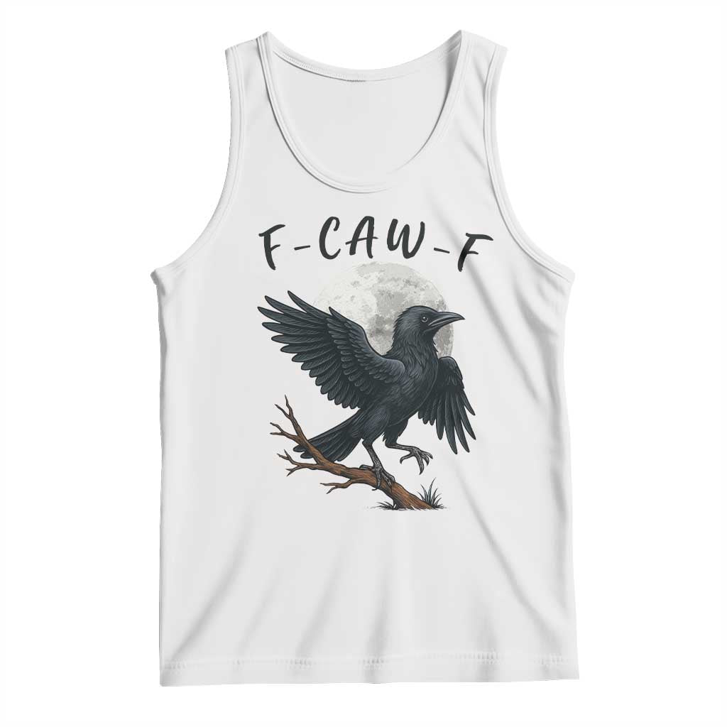 Funny Raven Bird Full Moon Art F Caw F Joke Tank Top TS12 White Print Your Wear