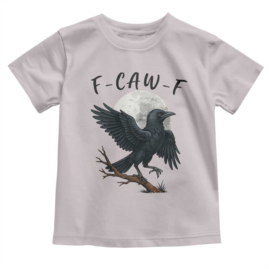 Funny Raven Bird Full Moon Art F Caw F Joke Toddler T Shirt TS12 Ice Gray Print Your Wear