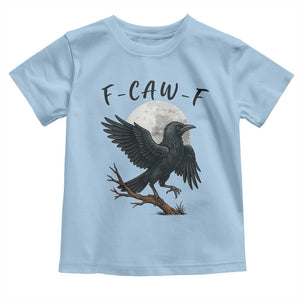 Funny Raven Bird Full Moon Art F Caw F Joke Toddler T Shirt TS12 Light Blue Print Your Wear