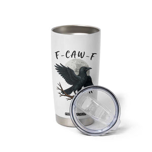 Funny Raven Bird Full Moon Art F Caw F Joke Tumbler Cup TS12 Print Your Wear