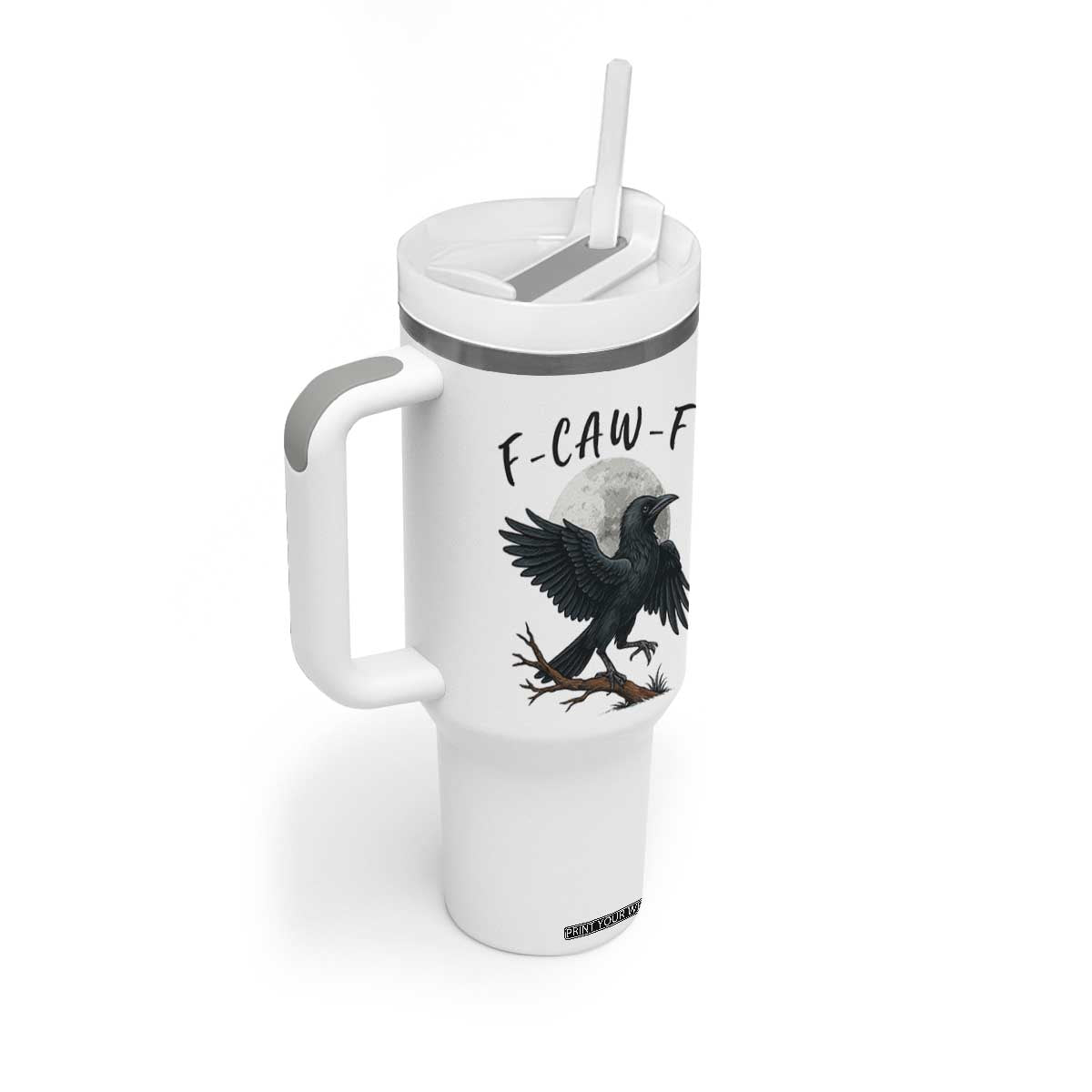 Funny Raven Bird Full Moon Art F Caw F Joke Tumbler With Handle TS12 Print Your Wear