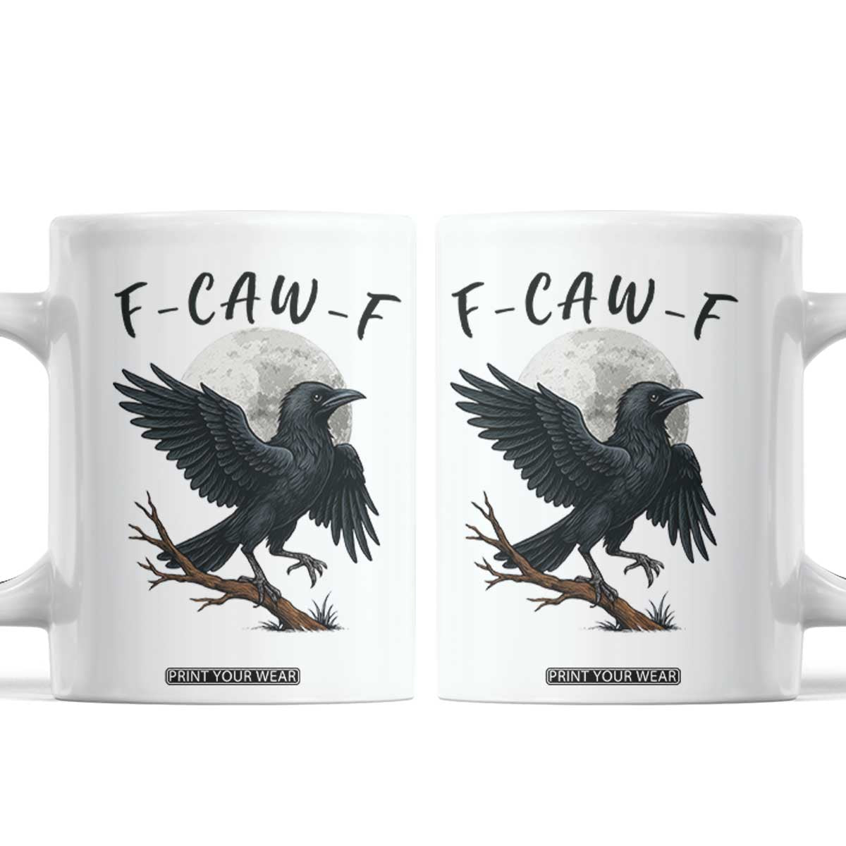 Funny Raven Bird Full Moon Art F Caw F Joke Coffee Mug TS12 White Print Your Wear