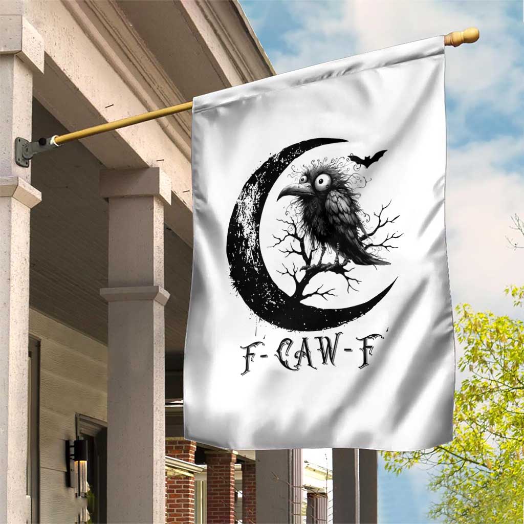 Funny Raven Bird Garden Flag F Caw F Joke Moon Sarcastic Humor Art TS12 Print Your Wear