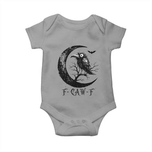 Funny Raven Bird Baby Onesie F Caw F Joke Moon Sarcastic Humor Art TS12 Sport Gray Print Your Wear