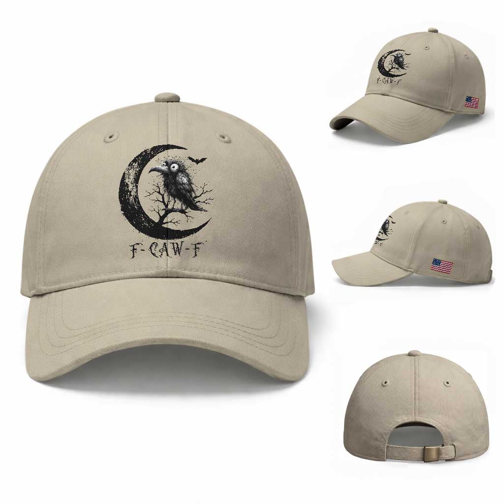 Funny Raven Bird Baseball Cap F Caw F Joke Moon Sarcastic Humor Art TS12 Baseball Cap Universal Fit Beige Print Your Wear