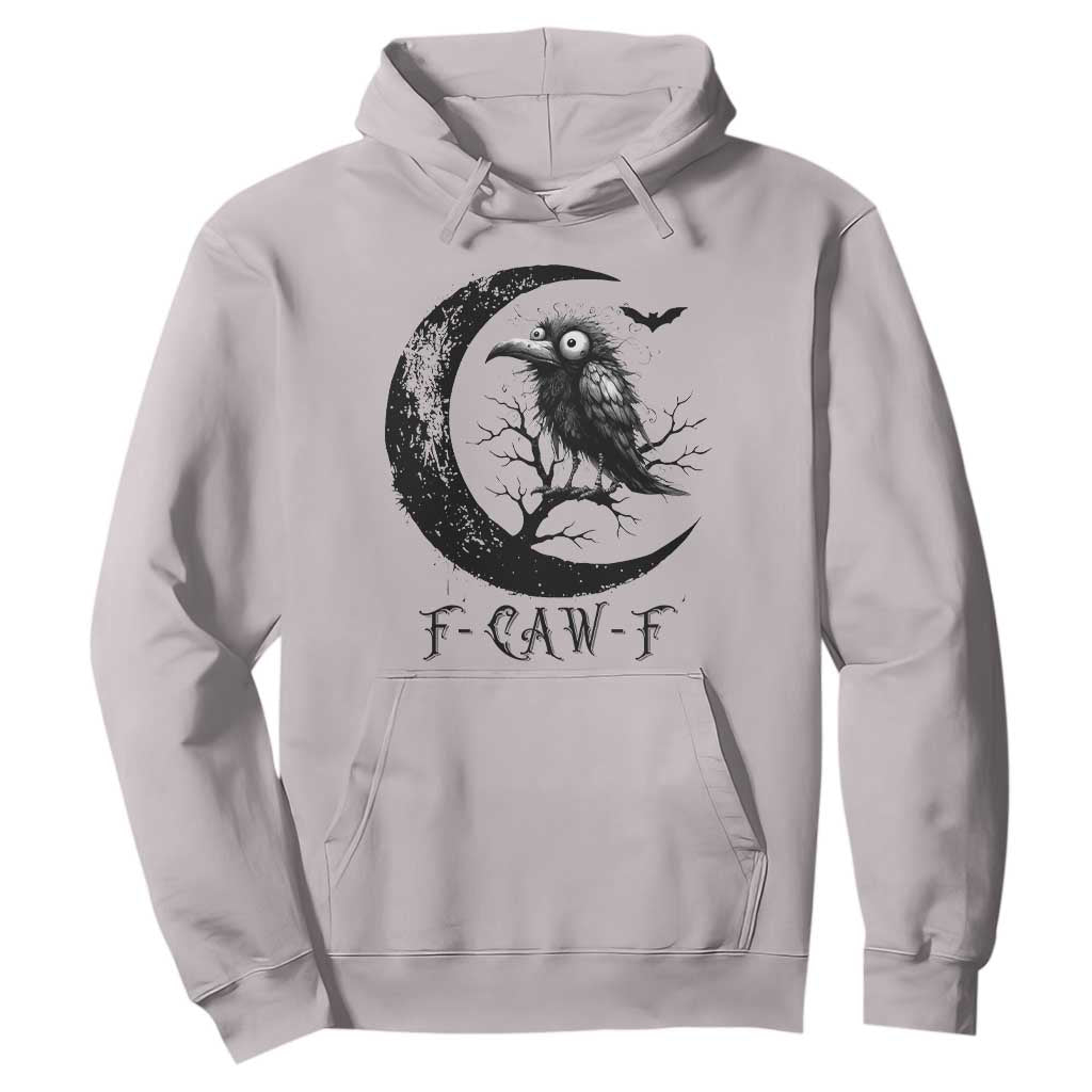 Funny Raven Bird Hoodie F Caw F Joke Moon Sarcastic Humor Art TS12 Ice Gray Print Your Wear
