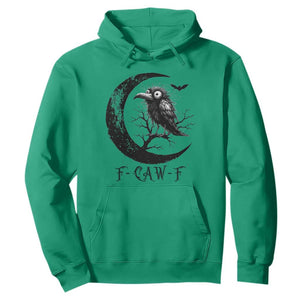Funny Raven Bird Hoodie F Caw F Joke Moon Sarcastic Humor Art TS12 Irish Green Print Your Wear