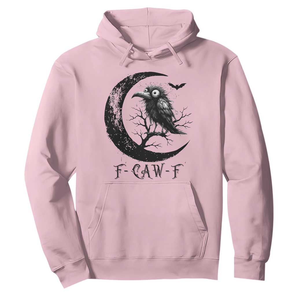 Funny Raven Bird Hoodie F Caw F Joke Moon Sarcastic Humor Art TS12 Light Pink Print Your Wear