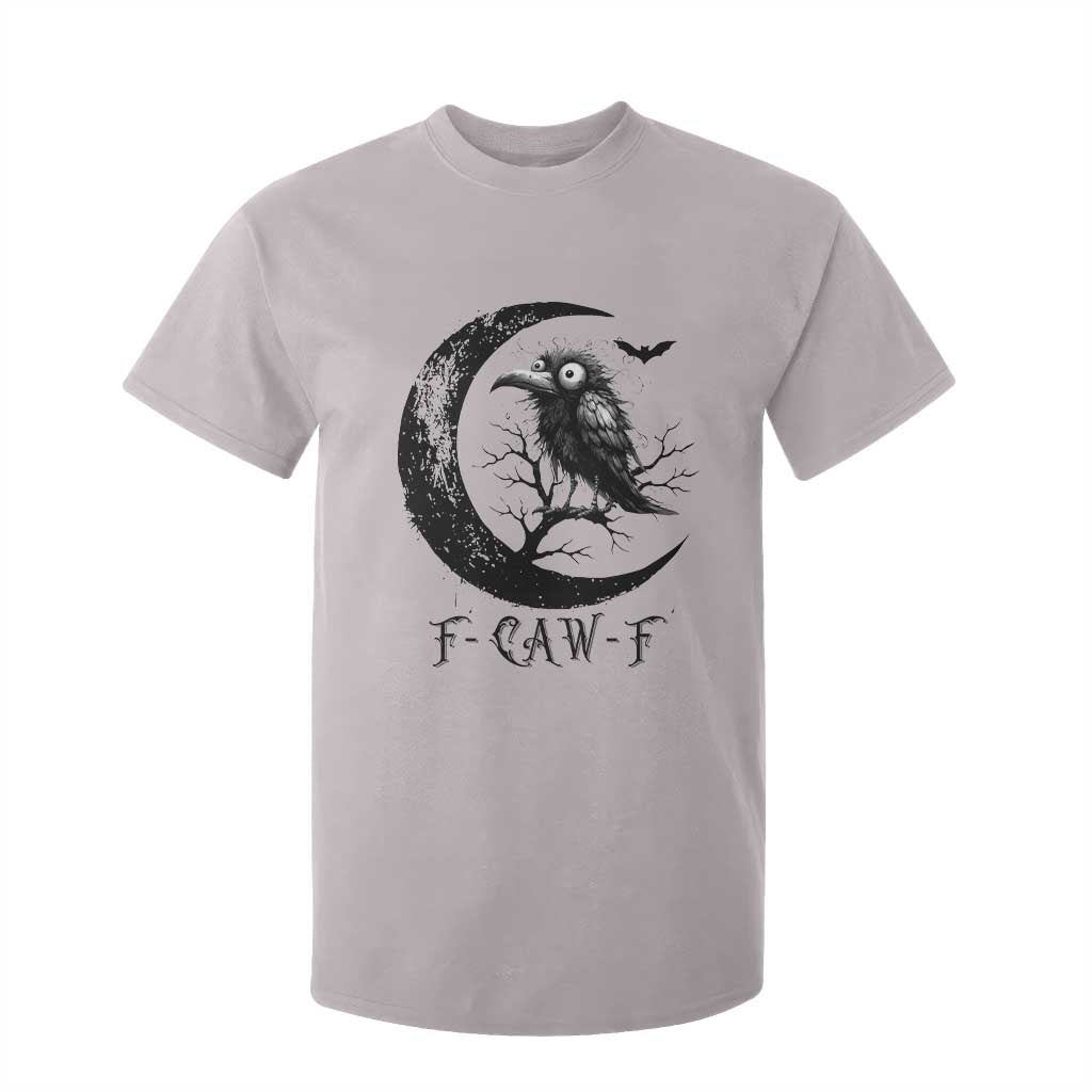 Funny Raven Bird T Shirt For Kid F Caw F Joke Moon Sarcastic Humor Art TS12 Ice Gray Print Your Wear