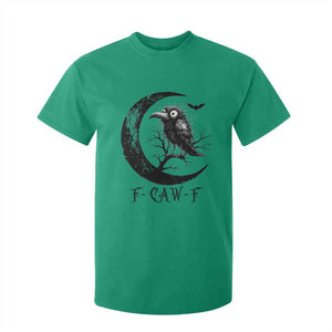 Funny Raven Bird T Shirt For Kid F Caw F Joke Moon Sarcastic Humor Art TS12 Irish Green Print Your Wear