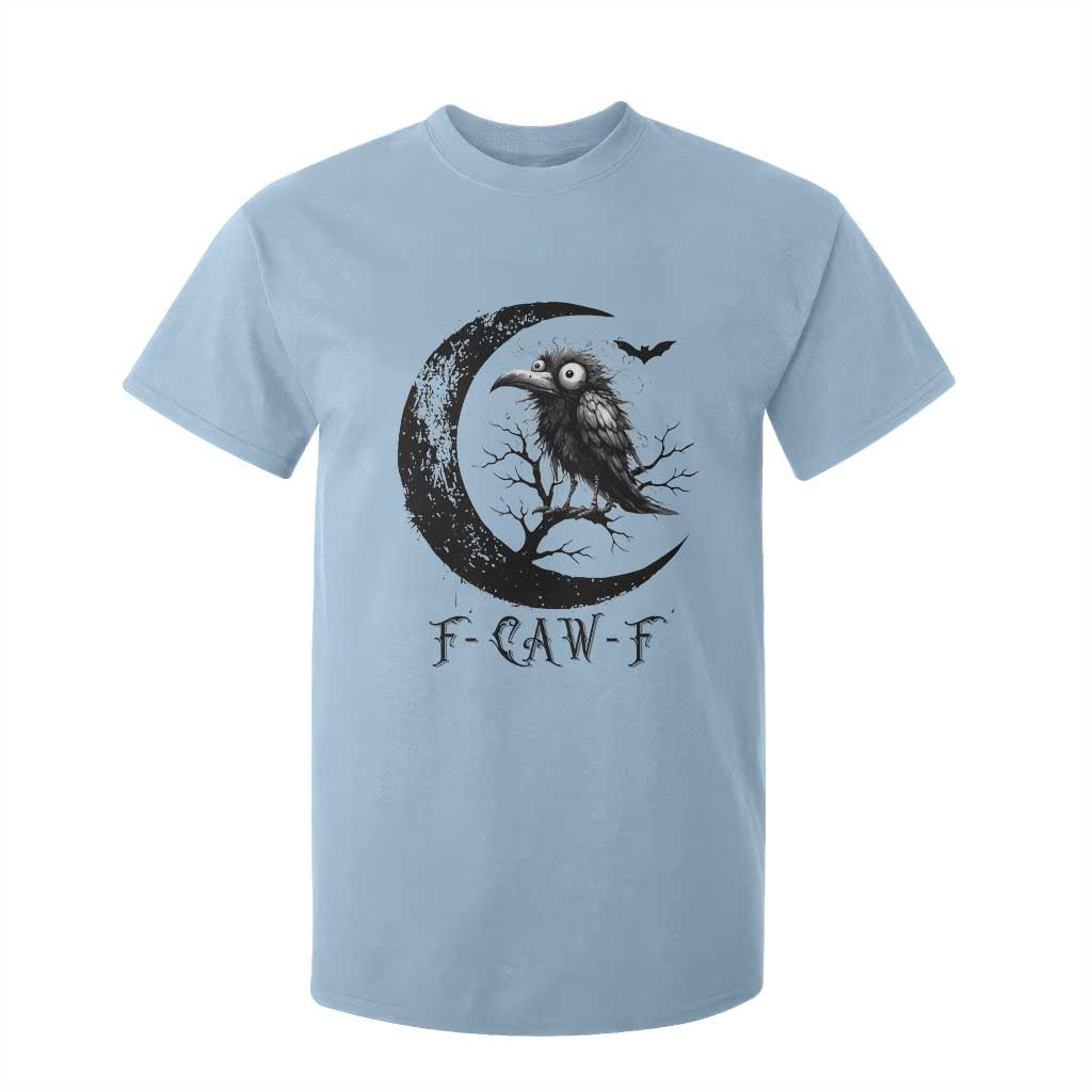 Funny Raven Bird T Shirt For Kid F Caw F Joke Moon Sarcastic Humor Art TS12 Light Blue Print Your Wear