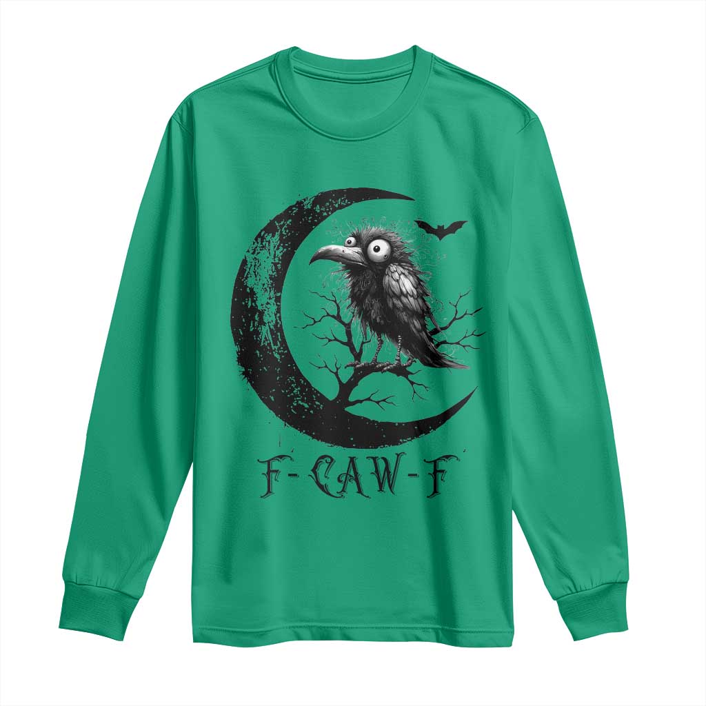 Funny Raven Bird Long Sleeve Shirt F Caw F Joke Moon Sarcastic Humor Art TS12 Irish Green Print Your Wear
