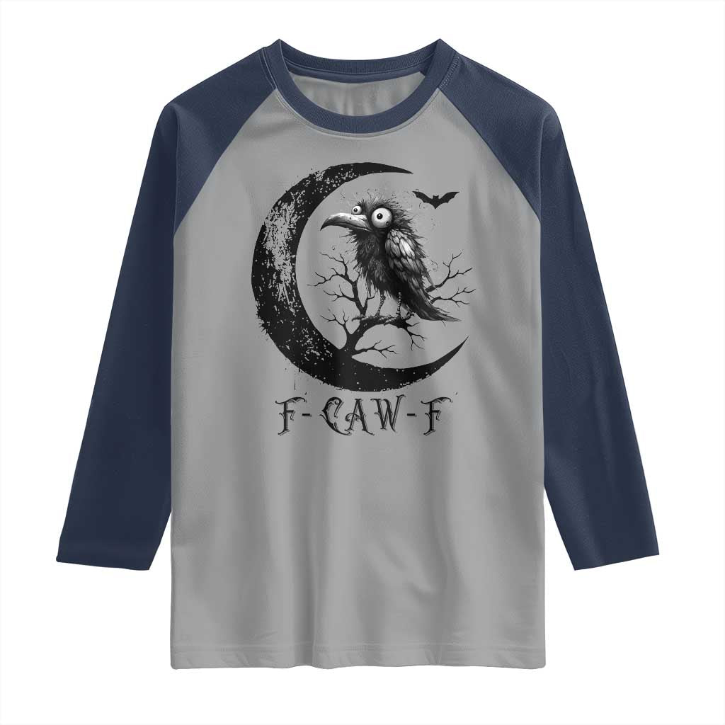 Funny Raven Bird Raglan Shirt F Caw F Joke Moon Sarcastic Humor Art TS12 Sport Gray Navy Print Your Wear